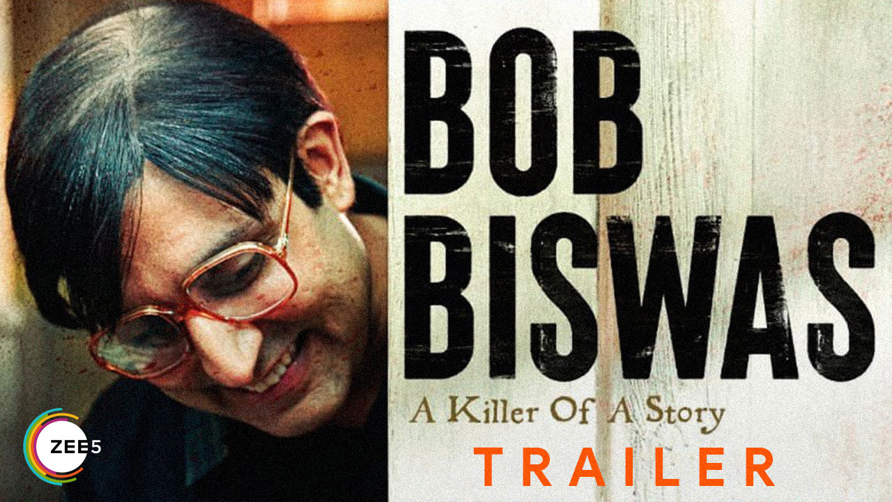 Trailer of ‘Bob Biswas,’ starring Abhishek, has been released (video)