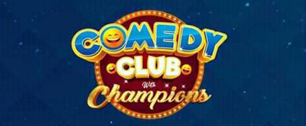Announcement of ‘Comedy Club with Champions’ program
