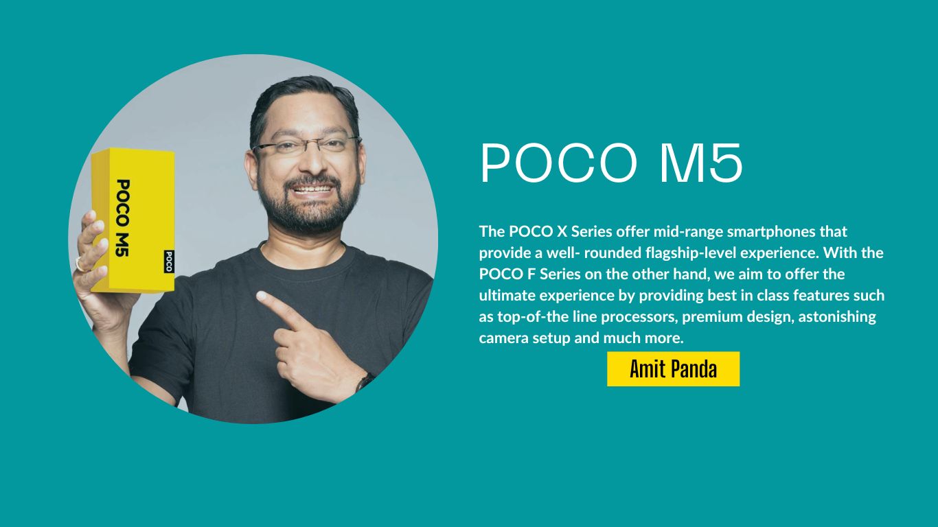 POCO M5 is performance player- Amit Panda –