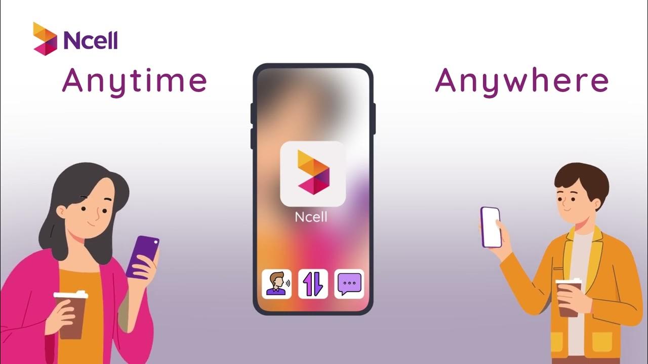 Ncell App: Customers’ digital journey simplified