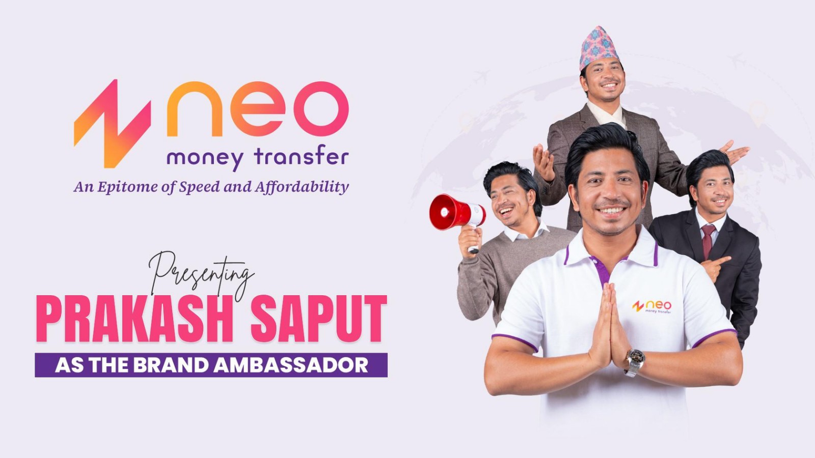 Neo Money Transfer appoints Prakash Saput as its Brand Ambassador