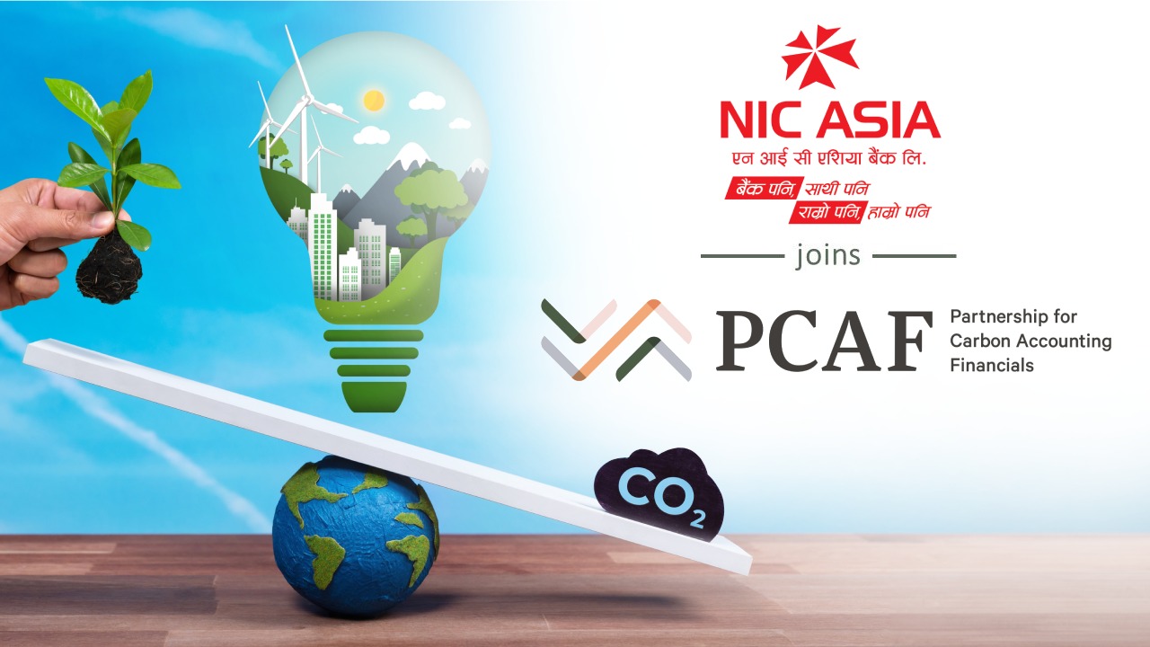 NIC ASIA Bank joins the Partnership for Carbon Accounting  Financials (PCAF)