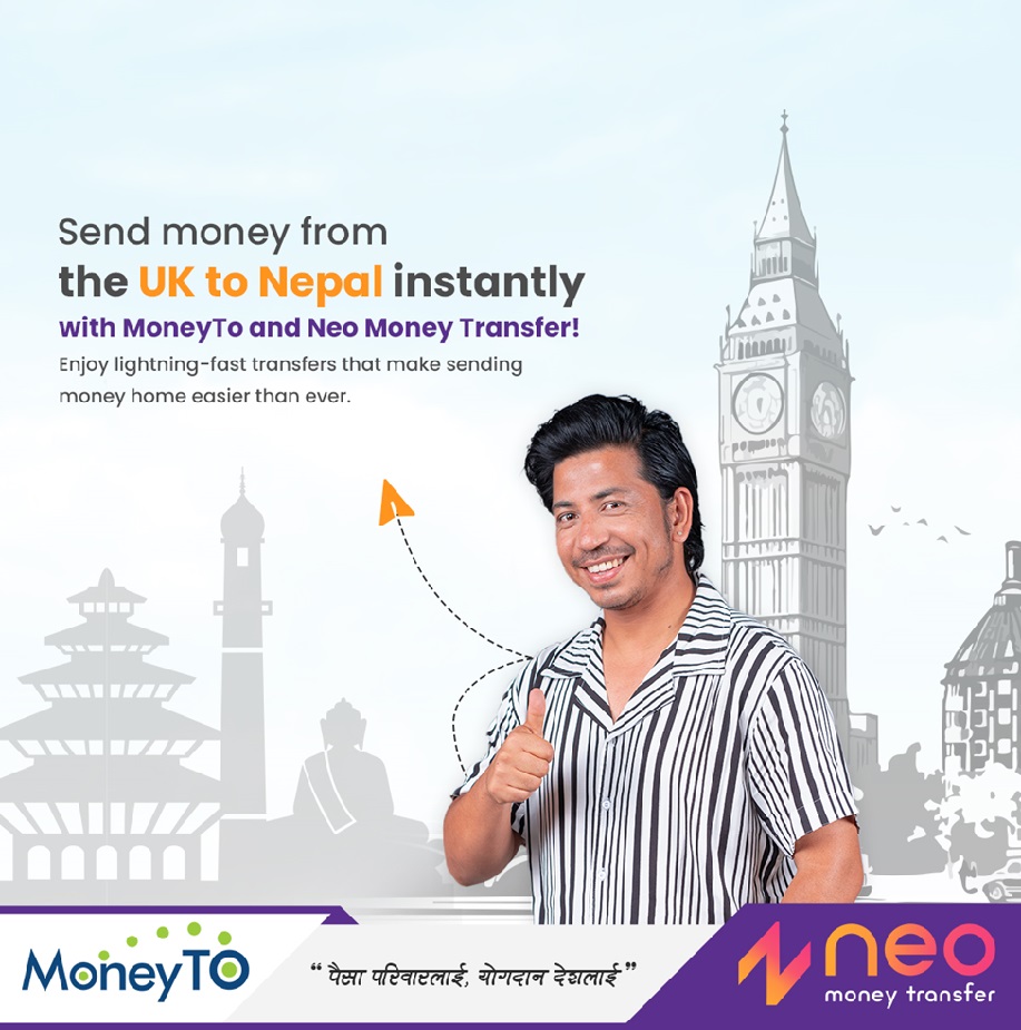 Neo Money Transfer partners with UK based MoneyTo Ltd enabling remittance service from UK to Nepal