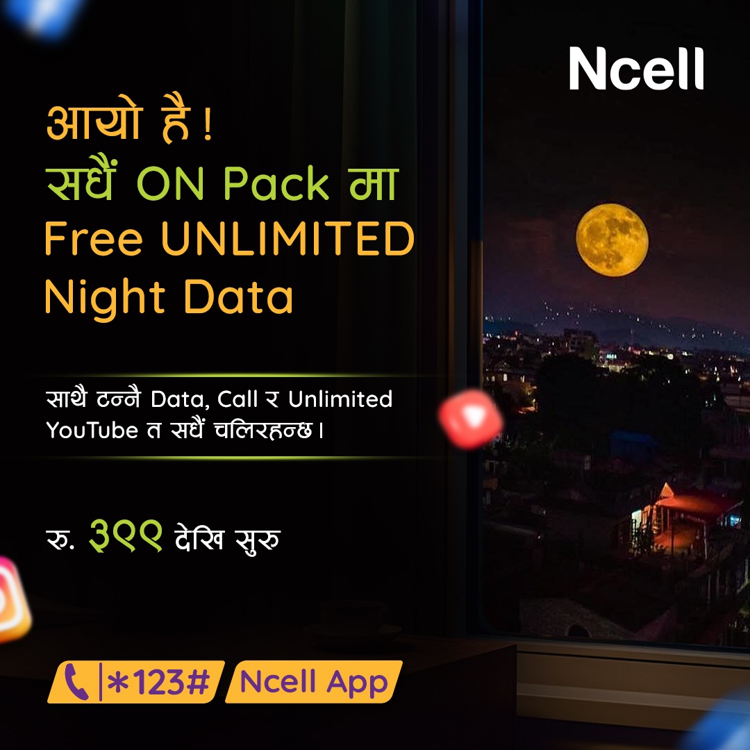 Ncell brings ‘Free Unlimited Night Data’ for Sadhain ON users