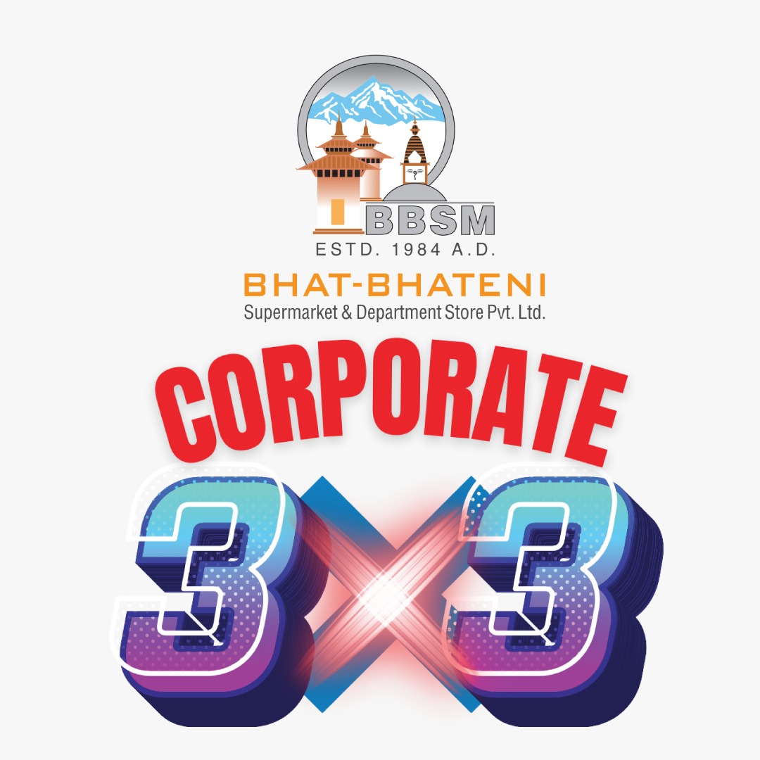 Bhat Bhateni Supermarket announced as title sponsor of 3×3 Corporate Basketball Season II