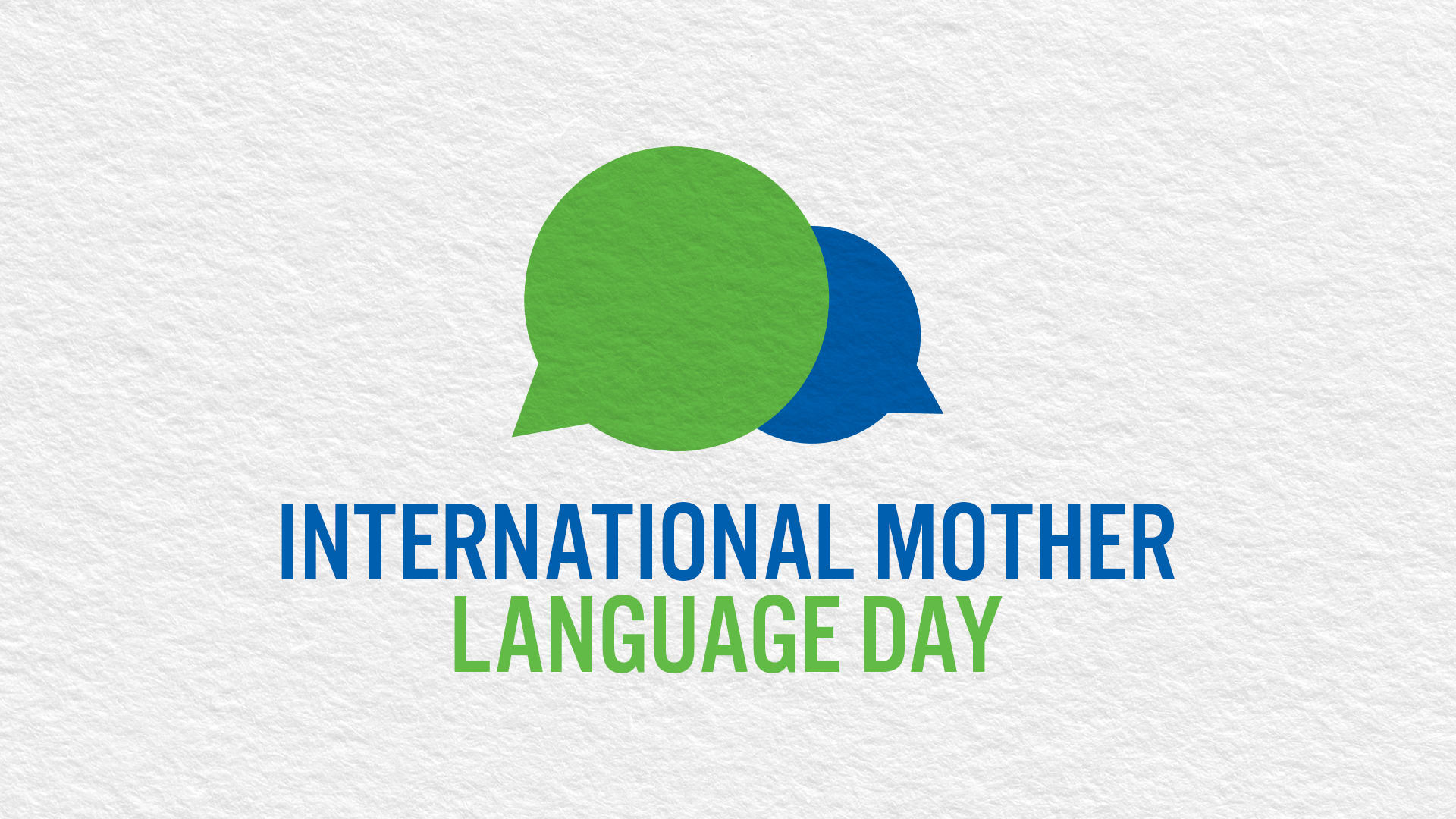 International Mother Language Day being marked today