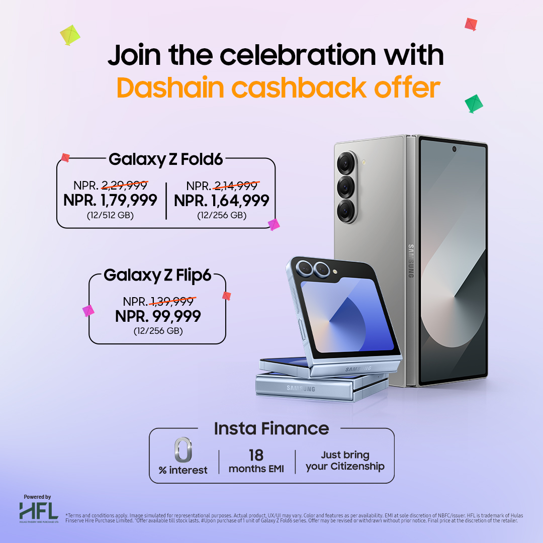 Samsung Nepal reduces prices on Flagship Galaxy Z Fold6 & Flip6 for Dashain