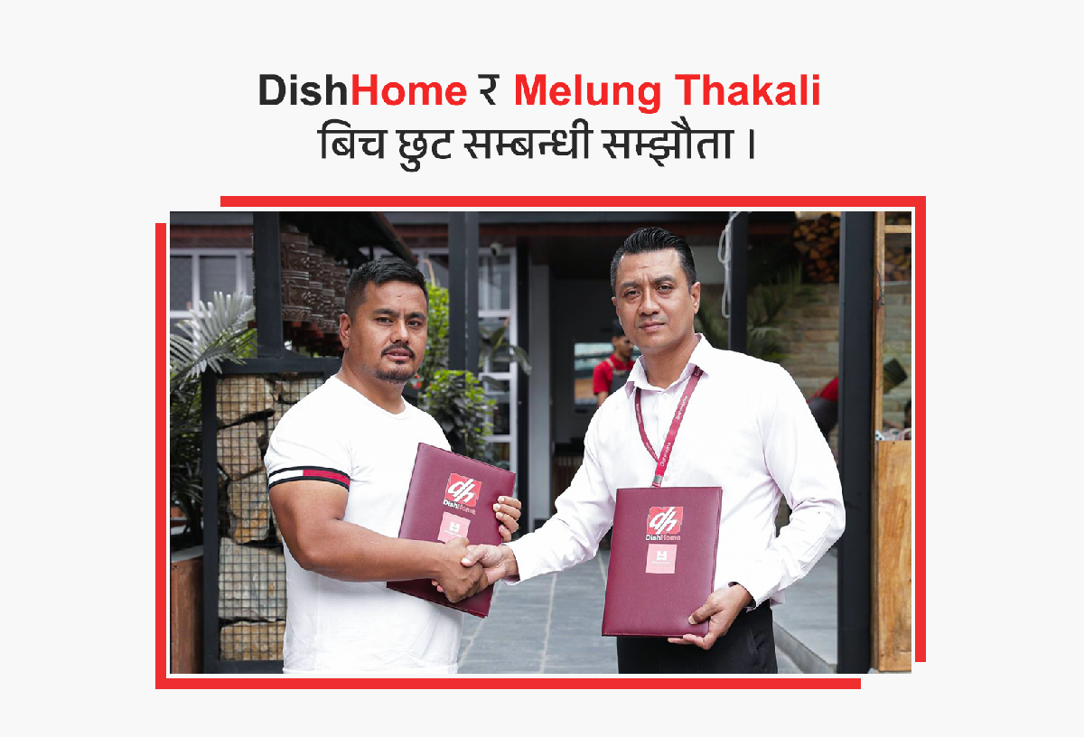 DishHome customers get 10% off at Melung Thakali outlets