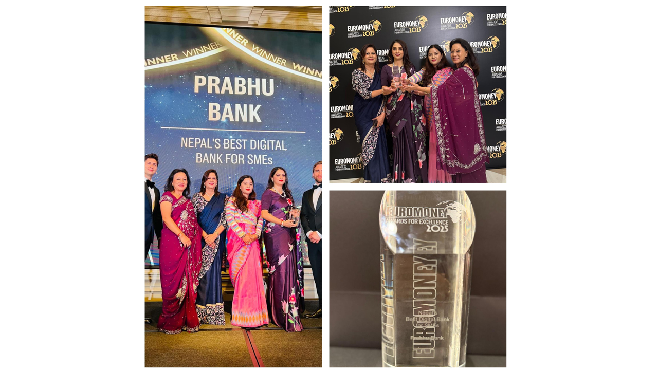 Prabhu Bank named “Nepal’s Best Digital Bank for SMEs” at Euromoney Awards 2025