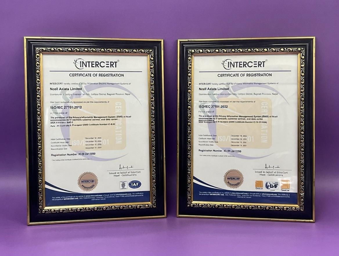 Ncell renews ISO 27001 & ISO 27701 certifications for data privacy & information security